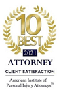 10 Best Attorney | 2021 | Client Satisfaction | American Institute of Personal Injury Attorneys